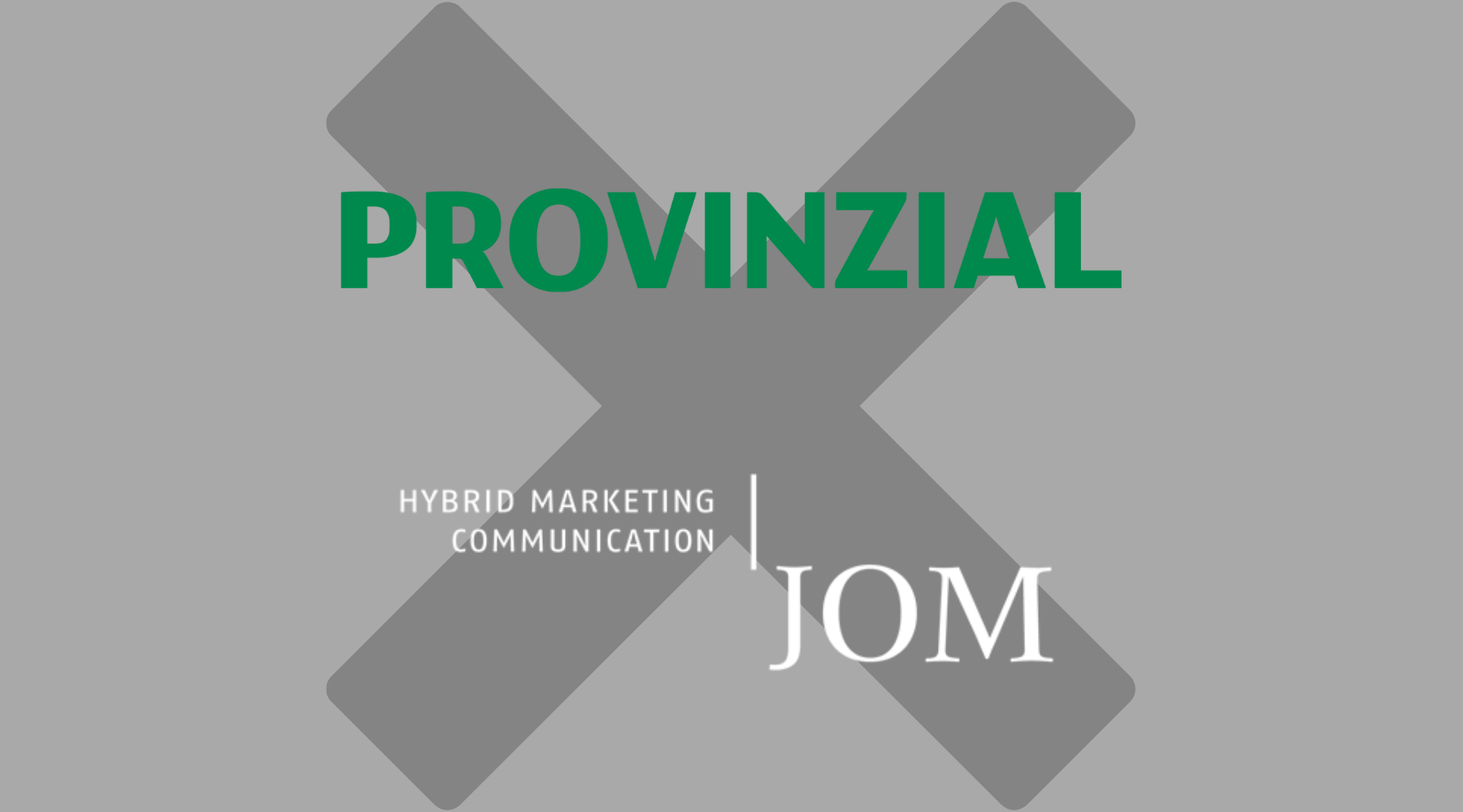 JOM Group setzt sich im Pitch um PROVINZIAL Mediaetat durch